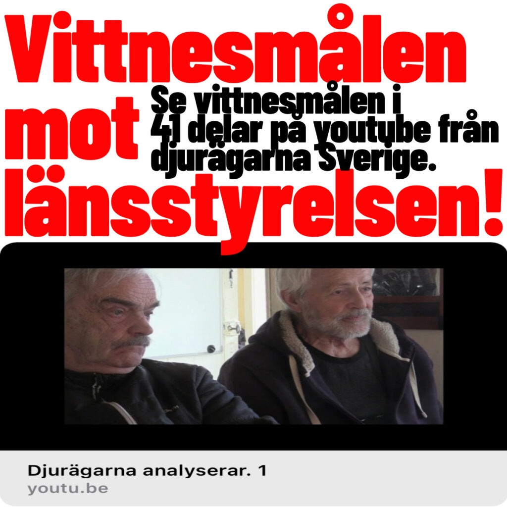 Länsstyrelsen och vittnesmålen mot länsstyrelsen Vi som ska stoppa